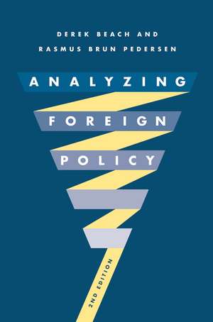 Analyzing Foreign Policy de Derek Beach