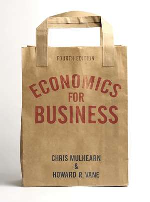 Economics for Business de Chris Mulhearn