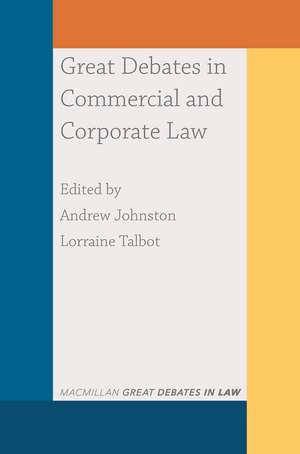 Great Debates in Commercial and Corporate Law de Andrew Johnston