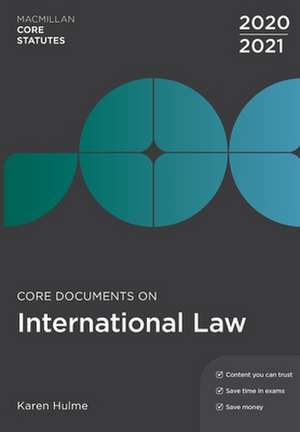 Core Documents on International Law 2020-21 de Karen Hulme