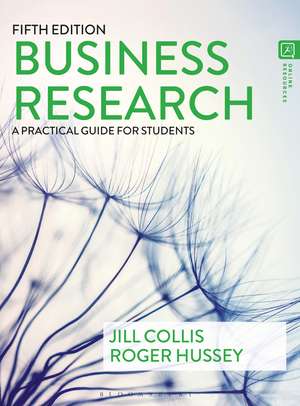 Business Research: A Practical Guide for Students de Jill Collis