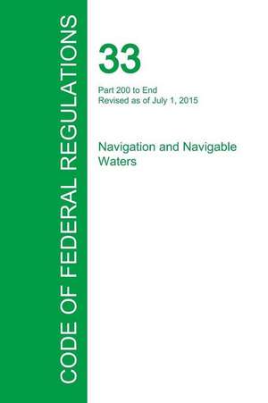 Code of Federal Regulations Title 33, Volume 3, July 1, 2015