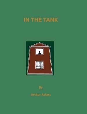 In the Tank de Atlast, Arthur