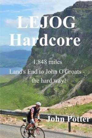 LEJOG Hardcore de John Potter