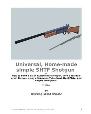 Universal, Home-Made Simple Shtf Shotgun de Mad Abe