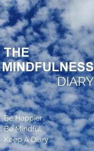 The Mindfulness Diary de You