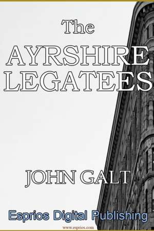 The Ayrshire Legatees de John Galt