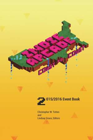 Indie Arcade 2016 Coast to Coast: Event Book Black and White Edition de Lindsay Grace