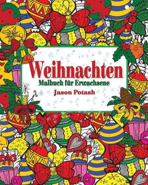 Weihnachten Malbuch Fur Erwachsene de Jason Potash