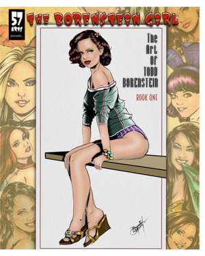 The Borenstein Girl, the Art of Todd Borenstein de Todd Borenstein