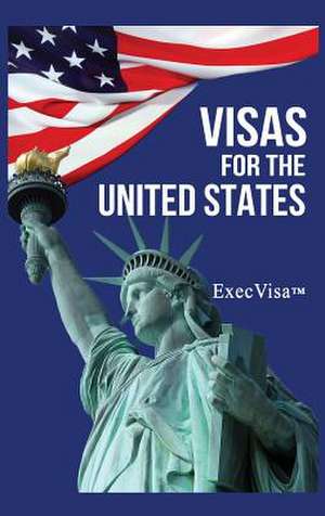 Visas for the United States de Execvisa