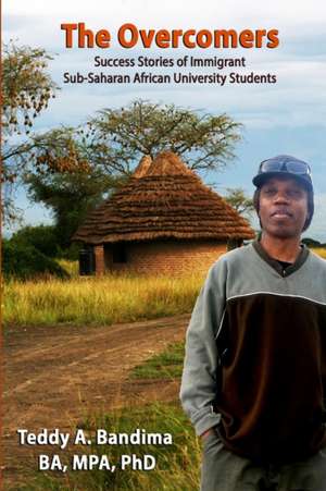 The Overcomers de Teddy A. Bandima