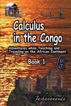 Calculus in the Congo Book 1 de Jashanananda