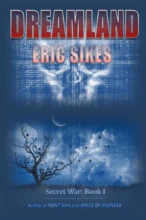 Dreamland de Eric Sikes