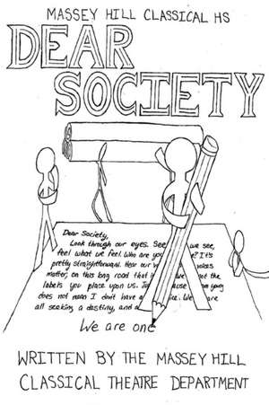 Dear Society, de Advanced Theatre Class