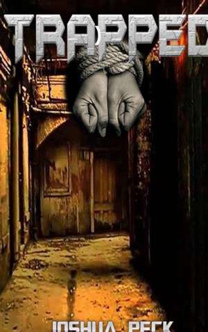 Trapped (hardcover) de Joshua Peck