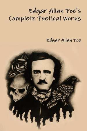 Edgar Allan Poe's Complete Poetical Works de Edgar Allan Poe