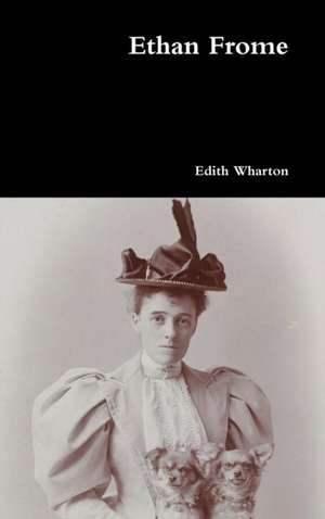 Ethan Frome de Edith Wharton