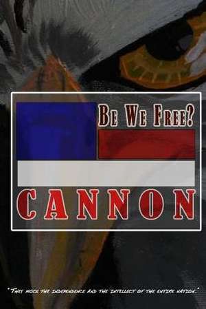 Be We Free? de Andrew Cannon