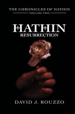 Hathin Resurrection de David J. Rouzzo