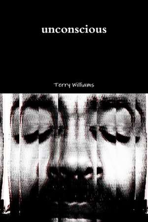 unconscious de Terry Williams