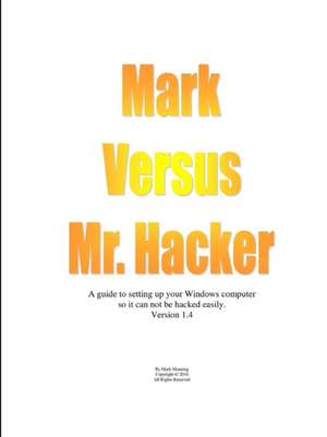 Mark Versus Mr. Hacker de Mark Manning