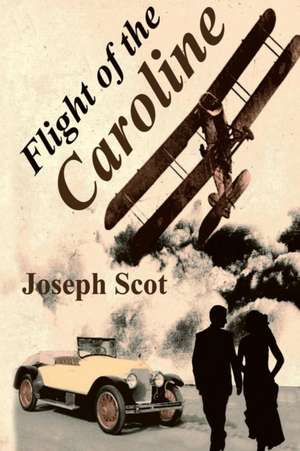 Flight of the Caroline de Joseph Scot