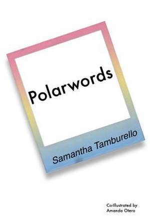 Polarwords de Samantha Tamburello