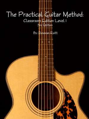 The Practical Guitar Method de Donovan Raitt