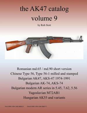 the AK47 catalog volume 9 de Rob Stott