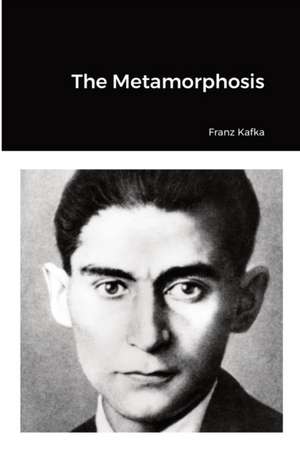 The Metamorphosis de Franz Kafka