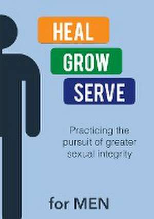 Heal Grow Serve for Men de Jonathan Daugherty