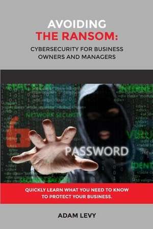 Avoiding the Ransom de Adam Levy