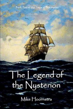 The Legend of the Nysterion de Mike Hoornstra