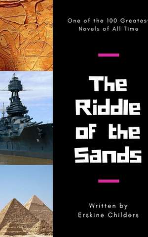 The Riddle of the Sands de Erskine Childers