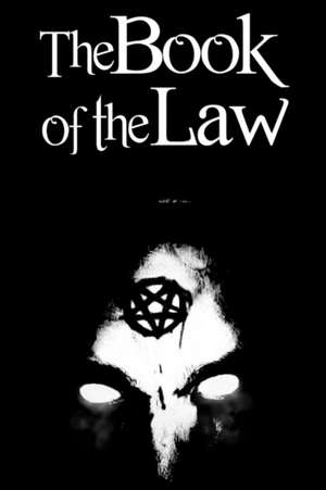 The Book of the Law de Aleister Crowley