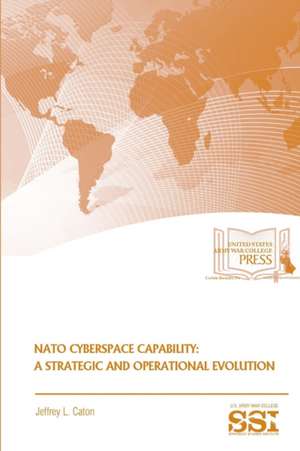 Nato Cyberspace Capability de Jeffrey L. Caton