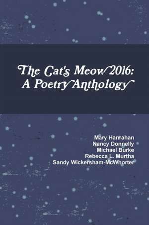 The Cat's Meow 2016 de Mary Hanrahan