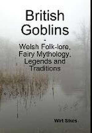 British Goblins de Wirt Sikes