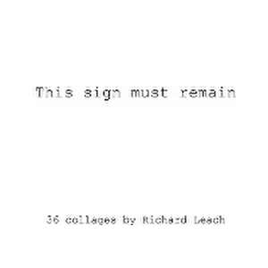 This sign must remain de Richard Leach