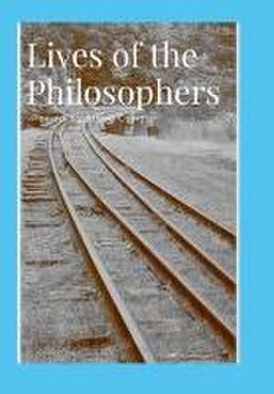 Lives of the Philosophers de Steve Conger