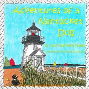 Adventures of a Nantucket Dog de Kate Stout