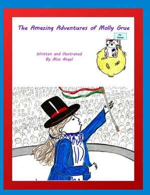 The Amazing Adventures of Molly Grue de Miss Angel