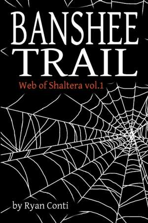 Banshee Trail de Ryan Conti