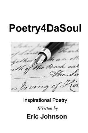 Poetry4dasoul de Eric Johnson