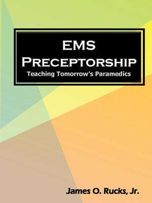 EMS Preceptorship de James Rucks