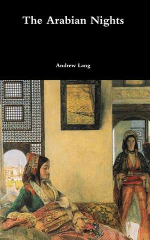 The Arabian Nights de Andrew Lang