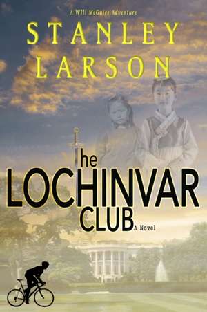 The Lochinvar Club de Stanley Larson