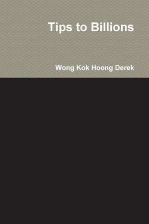 Tips to Billions de Wong Kok Hoong Derek