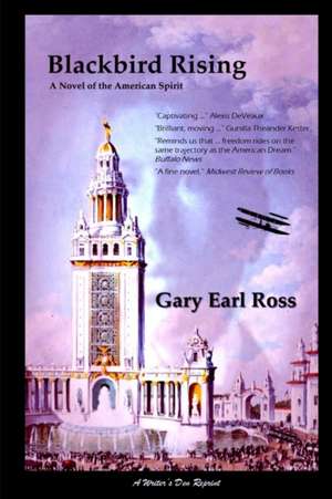 Blackbird Rising de Gary Earl Ross